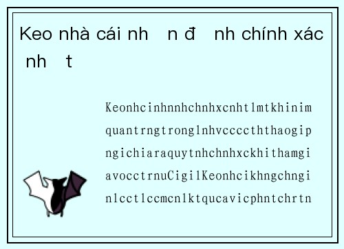 Keo nhà cái nhận định chính xác nhất
