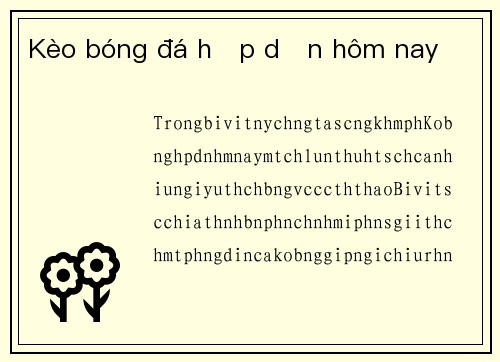 Kèo bóng đá hấp dẫn hôm nay