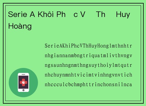 Serie A Khôi Phục Vị Thế Huy Hoàng